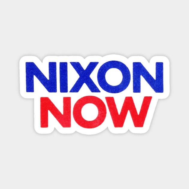 1972 Nixon Now Magnet by historicimage