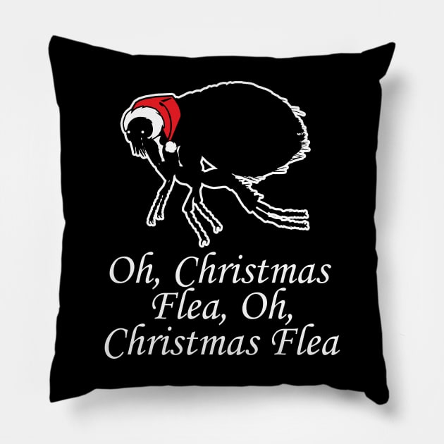 Oh Christmas Flea - Funny Quote - White Outlined Version Pillow by Nat Ewert Art