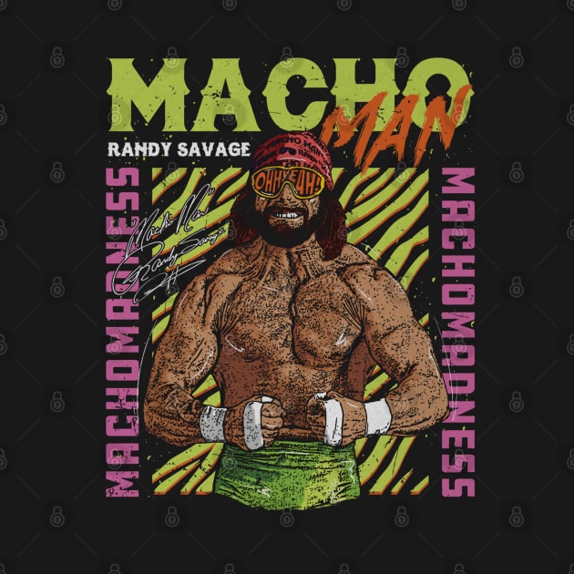 Macho Man Madness by MunMun_Design