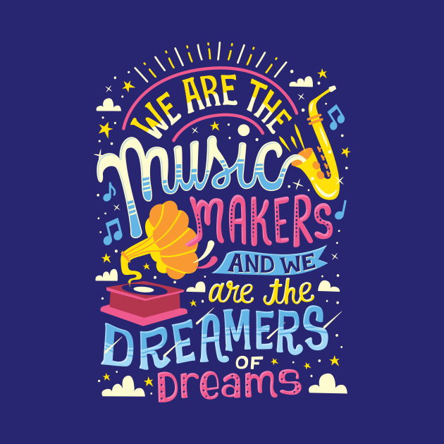 Music Makers and Dreamers by risarodil