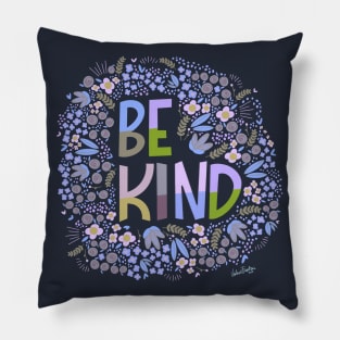 Be kind, floral Pillow