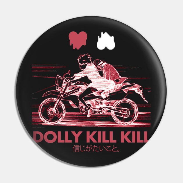 Dolly Kill Kill ''GOOD TIMES'' V1 Pin by riventis66