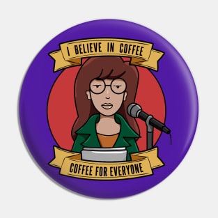 Coffe for everybody Pin