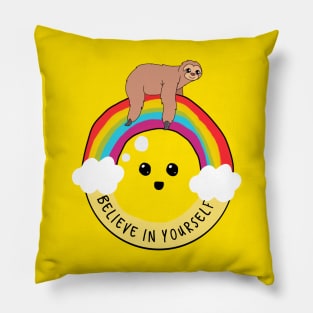 Believe in yourself Pillow