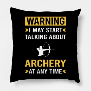 Warning Archery Archer Arrow Arrows Bow Pillow