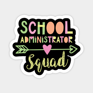 School Administrator Squad Magnet