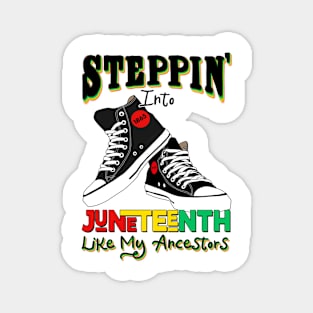 Stepping Into Juneteenth Like My Ancestors Magnet