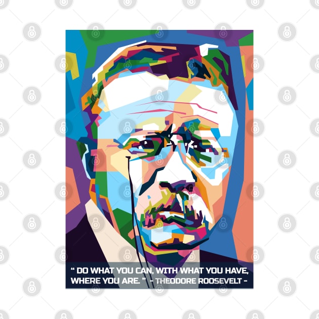 Abstract Popart T.Roosevelt in WPAP by smd90