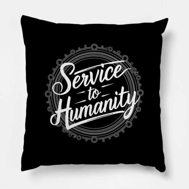 Arise and Render Service to Humanity - Baha'i Faith Pillow by irfankokabi