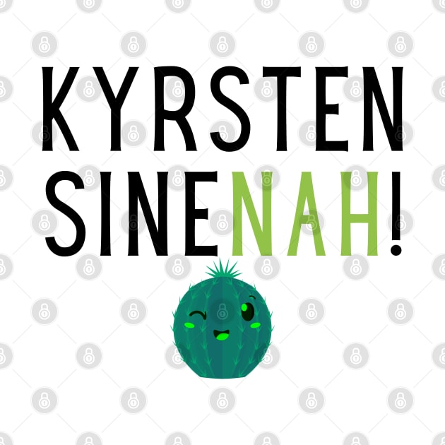 Kyrsten SineNAH! by TJWDraws