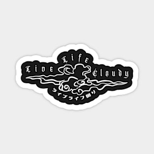 Live life cloudy goth y2k style design Magnet