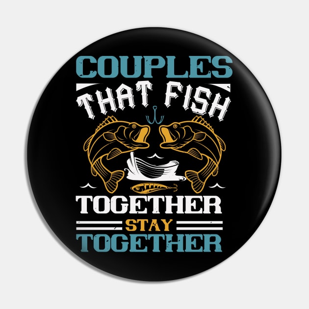 Couples that fish together stay together Pin by bakmed