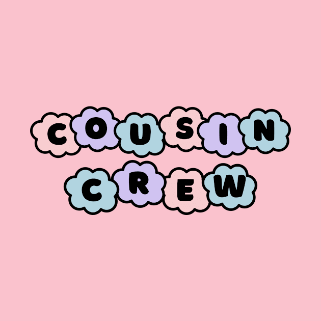 Cousin Crew for Kids by grizzlex