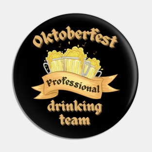 Oktoberfest Professional Drinking Team Pin