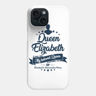 Queen Elizabeth, Rest in peace Queen Elizabeth II Phone Case