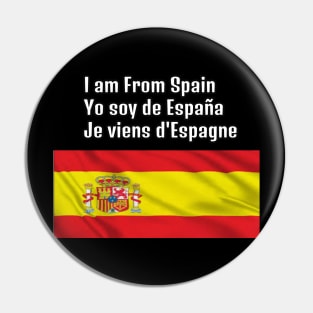 I am From Spain Pin