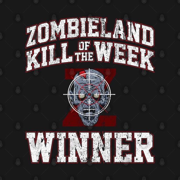 Zombieland Kill of the Week Winner by huckblade