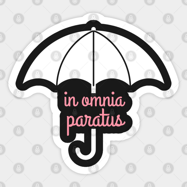 In Omnia Paratus Life And Death Brigade Umbrella In Omnia Paratus Sticker Teepublic In Omnia Paratus Life And Death Brigade Umbrella In Omnia Paratus Sticker Teepublic