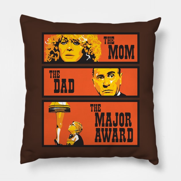 The Mom, The Dad, And The Major Award Pillow by TedDastickJr