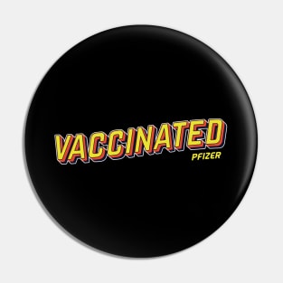 vaccinated with pfizer pop art text Pin