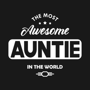 Auntie - The most awesome auntie in the world T-Shirt