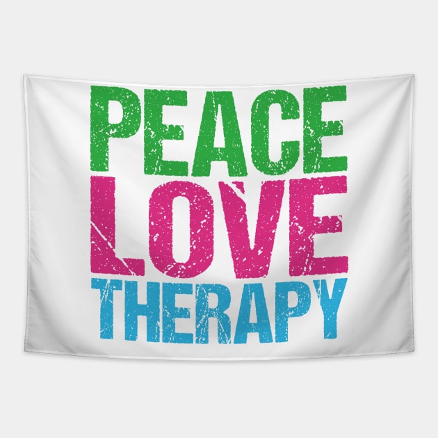 Peace Love Therapy Tapestry by epiclovedesigns