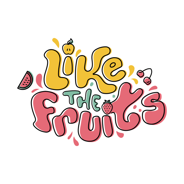 Like The Fruits by GreyLe