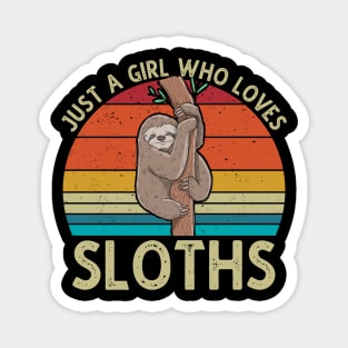 Just A Girl Who Loves Sloths Magnet