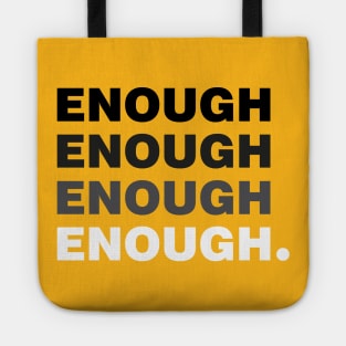 Enough Enough Enough - Gun Violence Control Tote