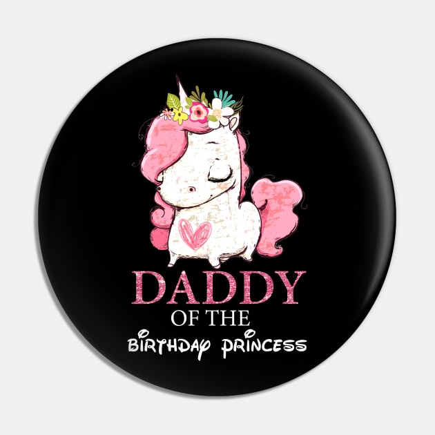 Daddy of the Birthday Princess Unicorn Girl Matching Pin by Walkowiakvandersteen