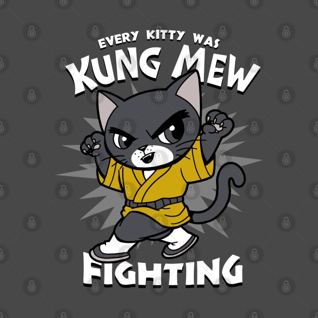 Every Kitty was Kung Mew fighting by Originals by Boggs Nicolas