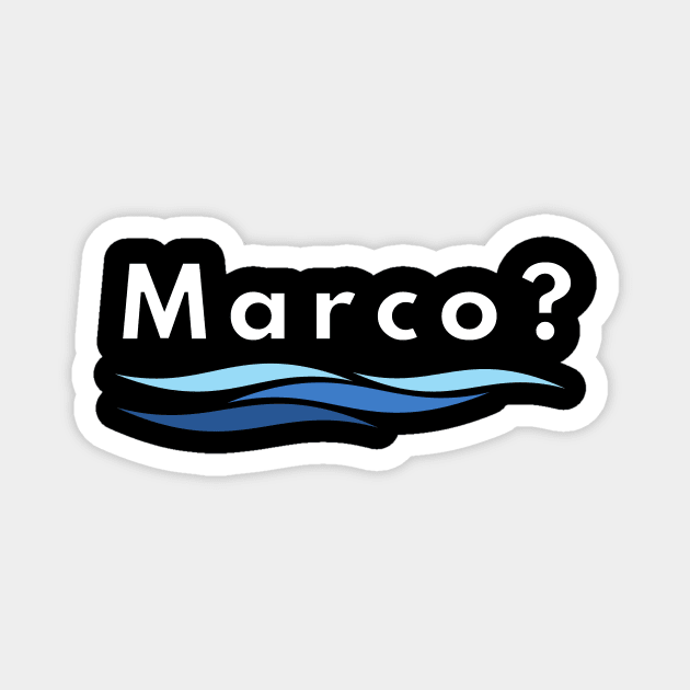 Marco Polo? Magnet by SnarkSharks