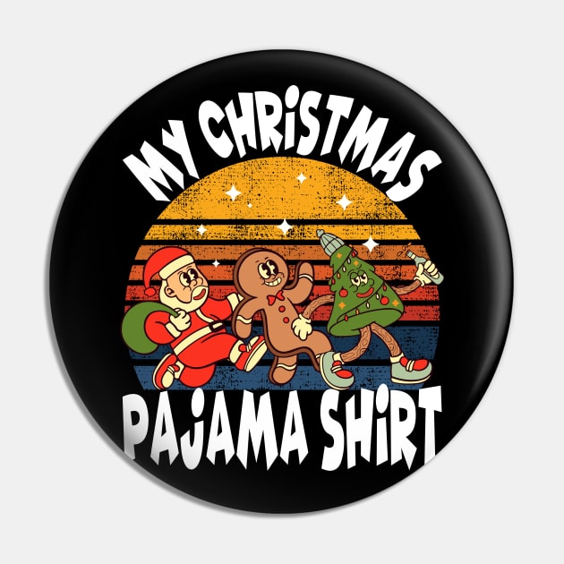 My Christmas Pajama Shirt. Santa Claus, Gingerbread man, Christmas tree Pin by Megadorim