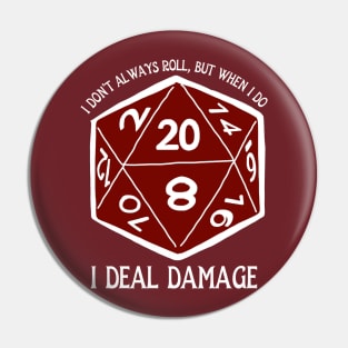 Deal Damage Pin