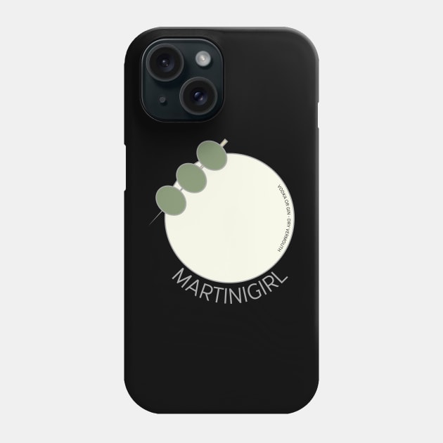 OLIVE MARTINI GIRL Phone Case by tippletshirts