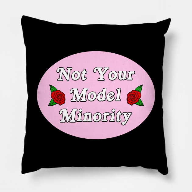 Not Your Model Minority Pillow by Football from the Left