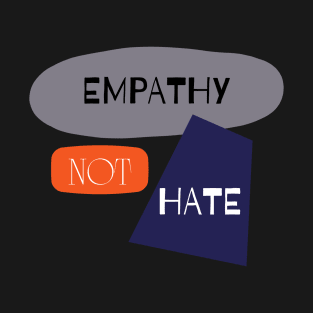 Empathy Not Hate T-Shirt