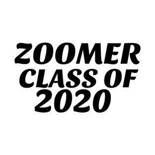 Zoomer Class Of 2020 T-Shirt