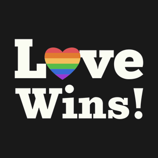 Love Wins! Rainbow T-Shirt