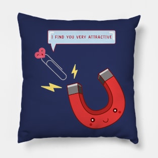 Funny Science Crush I Find You Very Attractive Funny Clip Magnet Pillow