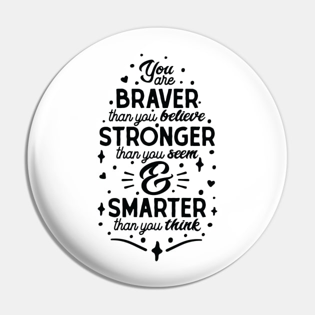 Empowerment Typography - Brave, Strong, Smart Essence Pin by Vectographers