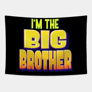 Im the Big Brother Brothers Boys Gifts Tapestry