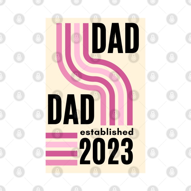 Dad establishe 2023  new dad,  dad to be, pink baby girl by KIRBY-Z Studio