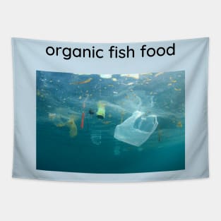 Organic fish food. Tapestry