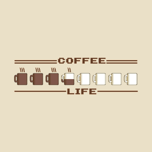 Coffee Life Remaining T-Shirt