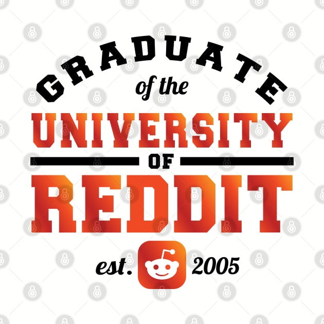 Graduate of the University of Reddit by khearn151