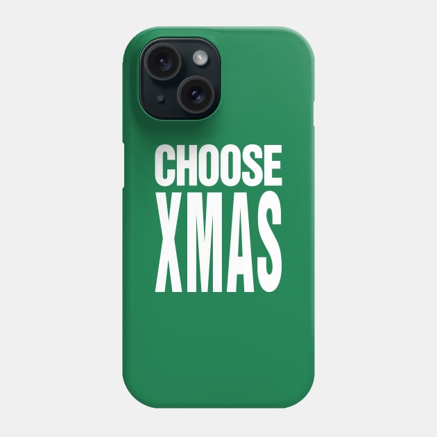 Choose Xmas Phone Case by TeeTime