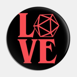 Polyhedral D20 Love DnD Tabletop RPG Pin