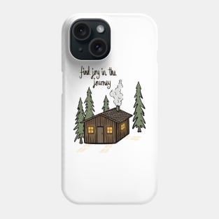 Find Joy In The Journey Cosy Cabin in the Woods Digital Illustration Phone Case