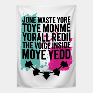 Jone Waste Yore Toye Monme Yorall Redii Tapestry